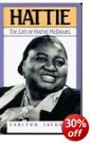 Hattie: Life of Hattie McDaniel by Carlton Jackson